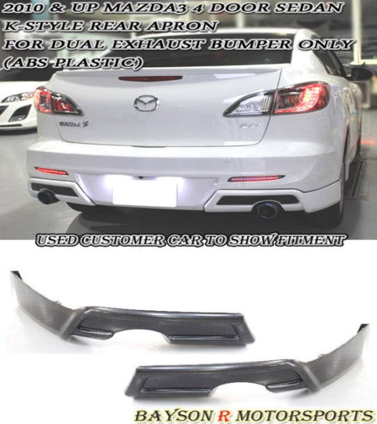 K Style Rear Aprons (Dual Exhaust) For 2010-2012 Mazda-3 (4Dr Sedan)