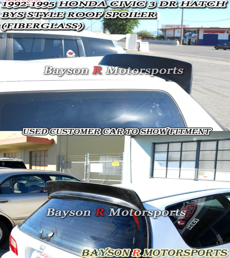 BYS Style Spoiler (Fiberglass) For 1992-1995 Honda Civic (3Dr Hatchback)